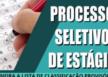 CONFIRA A CLASSIFICAÇÃO PROVISÓRIA DO PROCESSO SELETIVO PARA ESTÁGIO DA CÂMARA
