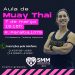 MULHER- Secretária da Mulher realiza aula gratuita de muay thai no dia 7 de março
