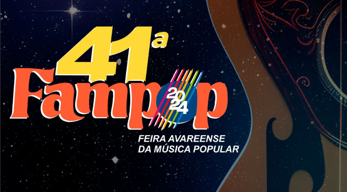 Avaré –  41ª FAMPOP ESTÁ COM INSCRIÇÕES ABERTAS PARA ARTISTAS DE AVARÉ