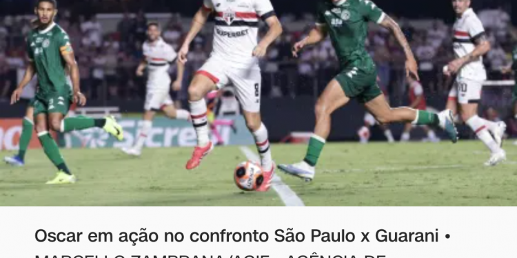 Paulistão: São Paulo vence Guarani em reencontro de Oscar com o Morumbis