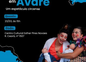 CULTURA – Avaré recebe comédia teatral e oficina de palhaçaria gratuitas no dia 23
