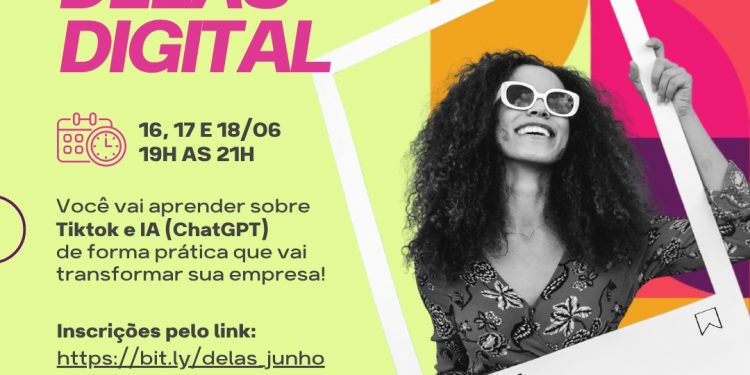 OPORTUNIDADE Curso gratuito capacita empreendedoras no uso de ferramentas digitais