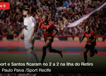 Santos de Neymar consegue empate heroico contra o Sport e deixa o Z4