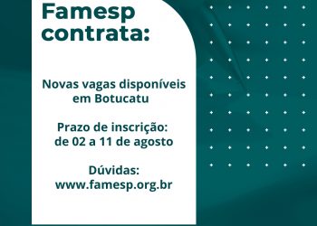 Famesp abre processos seletivos para Botucatu