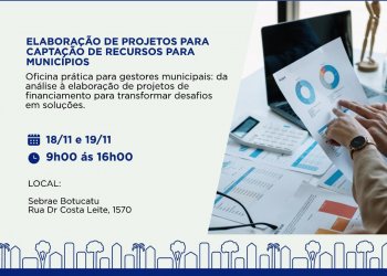 Sebrae-SP promove oficina sobre captação de recursos para gestores públicos em Botucatu