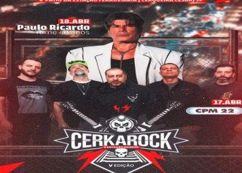 Cerka Rock define programação com shows de CPM 22 e Paulo Ricardo