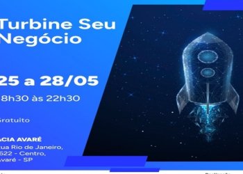 Curso gratuito Turbine Seu Negócio será ministrado em Avaré de 25 a 28 de maio