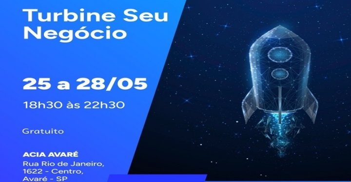 Curso gratuito Turbine Seu Negócio será ministrado em Avaré de 25 a 28 de maio