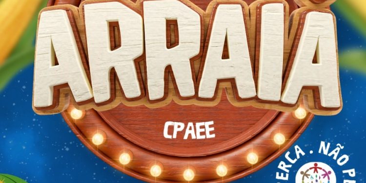 COMUNICADO* *CPAEE promove 2º Arraiá com comidas e brincadeiras típicas nesta quarta-feira*