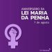 Lei Maria da Penha completa 20 anos entre avanços e desafios
